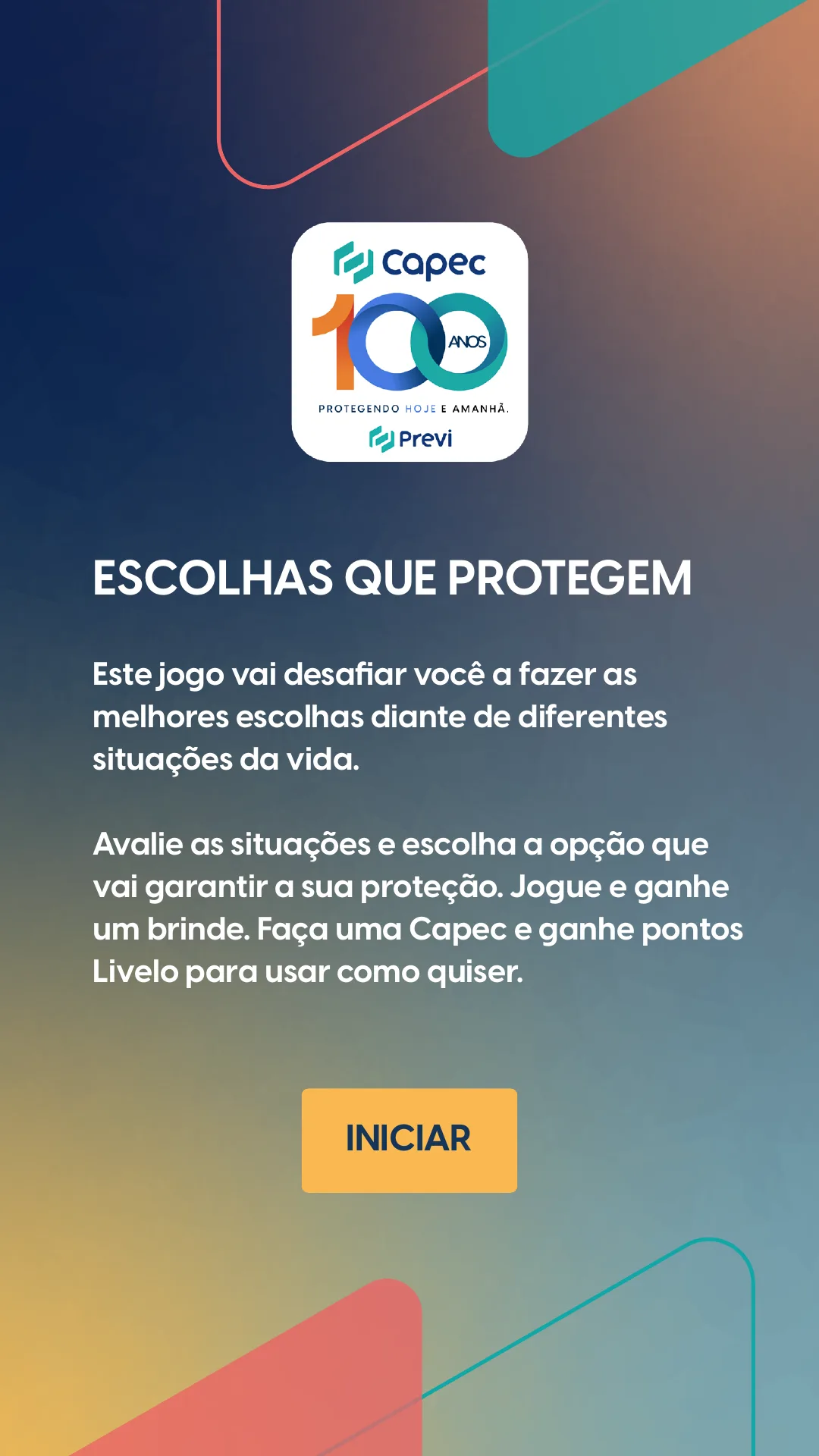 Escolhas que protegem. Conheça o jogo CAPEC 100 anos.